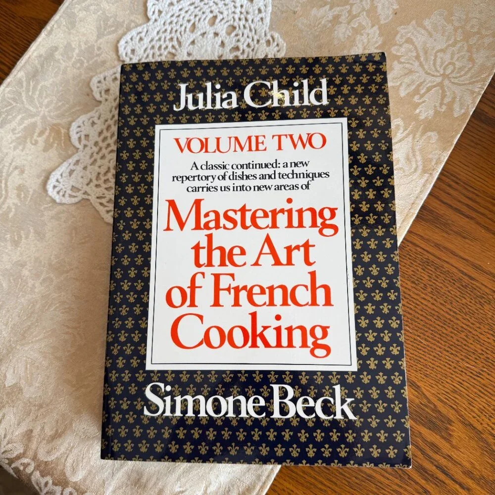 Mastering the Art of French Cooking -Julia Child - Volume 2